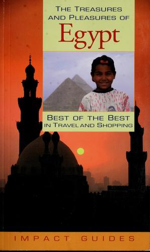 Cover for The treasures and pleasures of Egypt