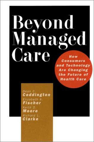 Cover for Beyond Managed Care