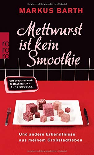 Cover for Mettwurst ist kein Smoothie