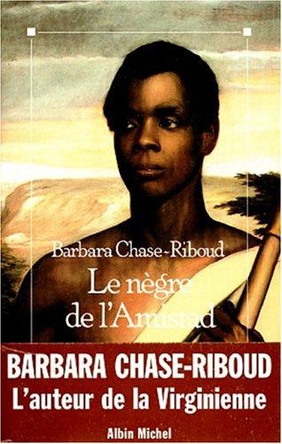 Cover for Le nègre de l'Amistad
