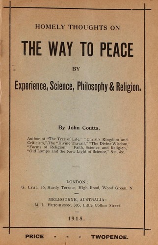 Cover for Homely thoughts on the way to peace by experience, science, philosophy & religion