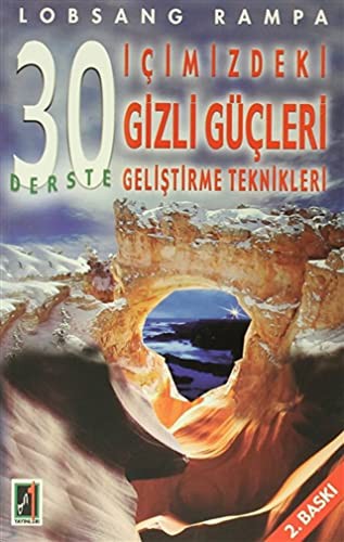 Cover for 30 Derste Icimizdeki Gizli Gucleri Gelistirme Teknikleri
