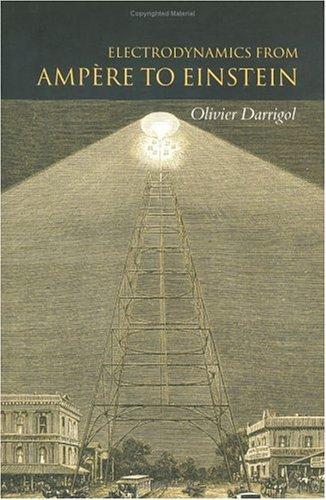 Cover for Electrodynamics from Ampere to Einstein