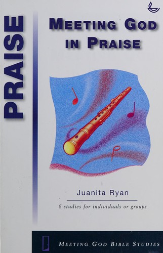 Cover for Meeting God in praise