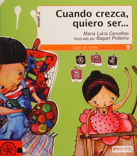 Cover for Cuando Crezca, Quiero Ser/when I Grow Up I Want to Be
