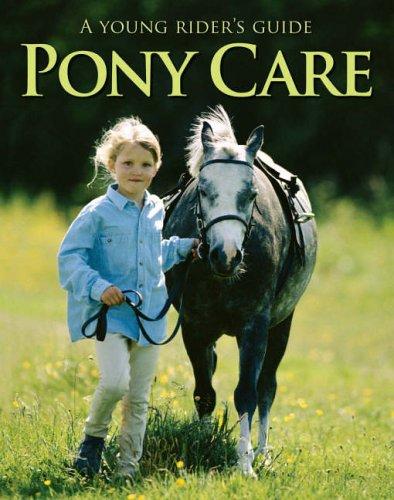 Cover for Pony Care (Young Rider's Guide)