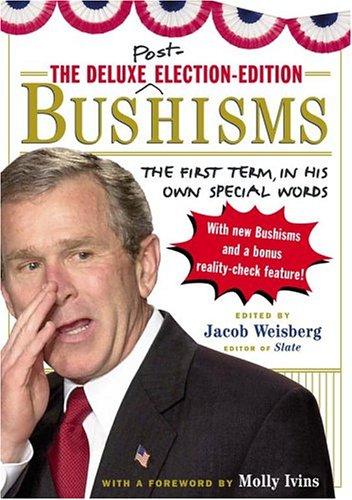 Cover for The Deluxe Election Edition Bushisms