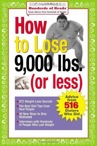 Cover for How to lose 9,000 pounds (or less)
