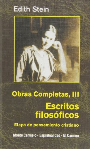 Cover for Edith Stein. Obras completas : Ediht Stein. Obras Completas III
