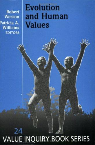 Cover for Evolution And Human Values (Value Inquiry Book Series 24)