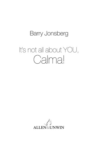 Cover for It's not all about you, Calma!