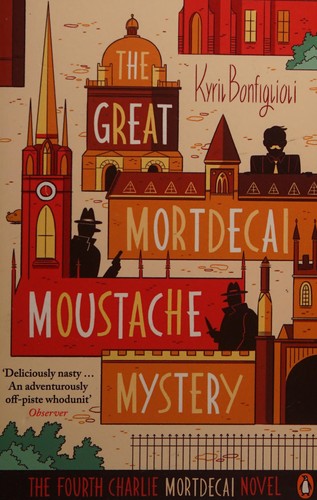 Cover for Great Mortdecai Moustache Mystery