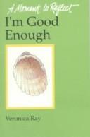 Cover for I'm Good Enough (A Moment to Reflect)