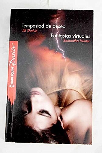 Cover for Tempestad de deseo; Fantasías virtuales