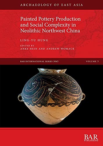 Cover for Painted Pottery Production and Social Complexity in Neolithic Northwest China