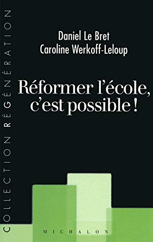 Cover for Réformer l'école c'est possible