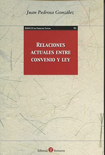 Cover for Relaciones actuales entre convenio y ley