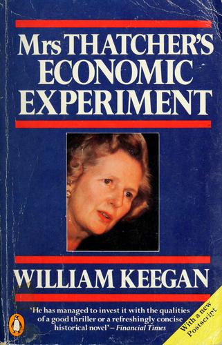 Cover for Mrs Thatcher's economic experiment