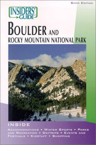 Cover for Insiders' Guide to Boulder, 6th