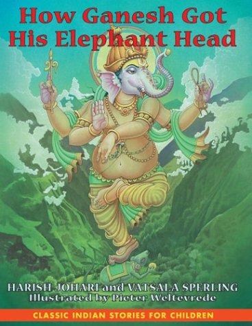 Cover for How Ganesh Got His Elephant Head