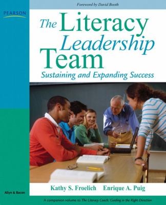 Cover for The Literacy Leadership Team Sustaining And Expanding Success