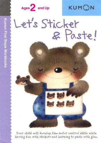 Cover for Let's Sticker & Paste! (Kumon First Steps Workbooks)