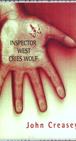Cover for Inspector West cries wolf