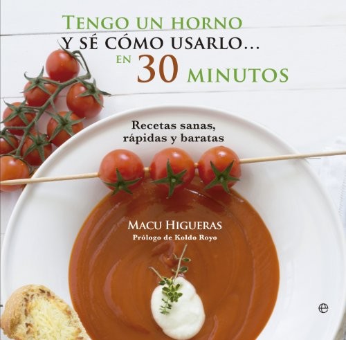 Cover for Tengo un horno y sé cómo usarlo