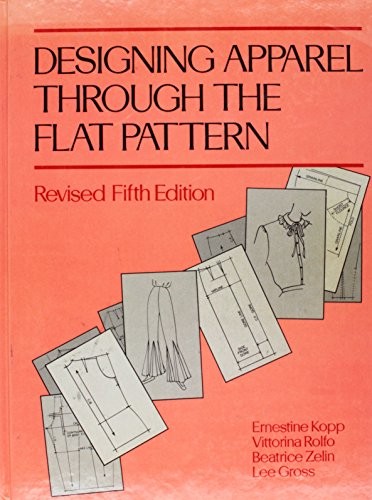 Cover for Designing apparel through the flat pattern