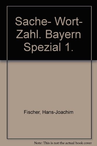 Cover for Sache- Wort- Zahl. Bayern Spezial 1.