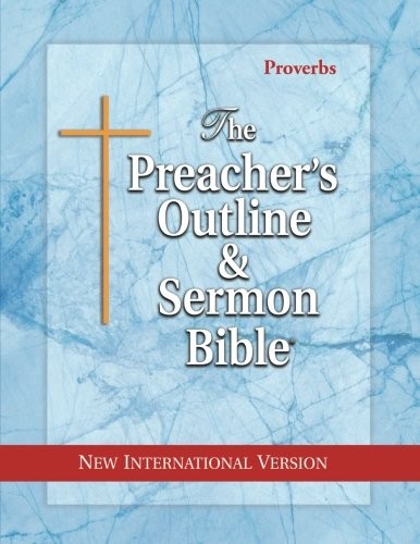 Cover for The Preacher's Outline & Sermon Bible : Proverbs