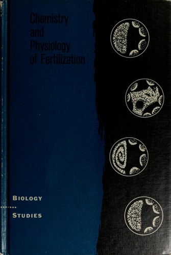 Cover for Chemistry and physiology of fertilization.