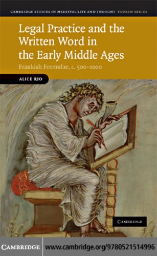 Cover for Legal practice and the written word in the early middle ages