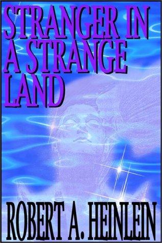 Cover for Stranger in A Strange Land, Part 1 of 2