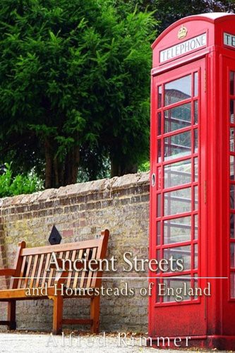 Cover for Ancient Streets and Homesteads of England