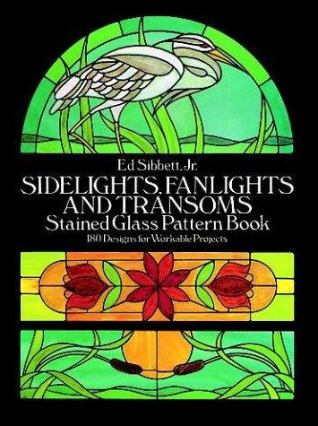 Cover for Sidelights, fanlights, and transoms stained glass pattern book