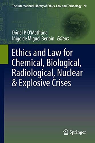 Cover for Ethics and Law for Chemical, Biological, Radiological, Nuclear & Explosive Crises