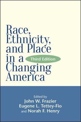 Cover for Race, Ethnicity, and Place in a Changing America