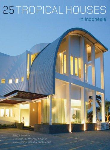 Cover for 25 Tropical Houses in Indonesia