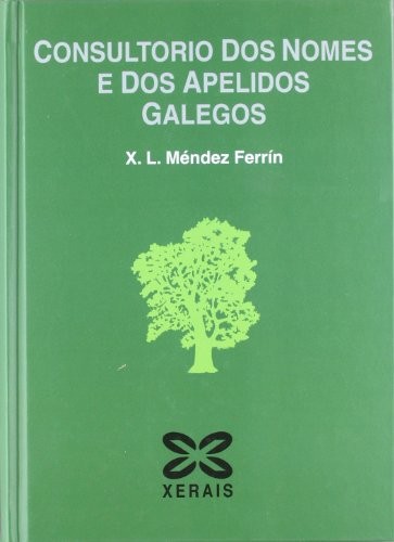 Cover for Consultorio dos nomes e dos apelidos galegos