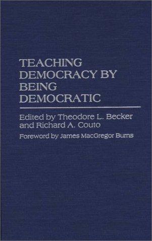 Cover for Teaching democracy by being democratic