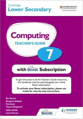 Cover for Cambridge Lower Secondary Computing 7 Teacher's Guide with Boost Subscription