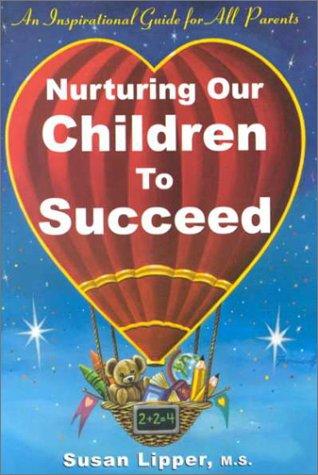Cover for Nurturing Our Children to Succeed