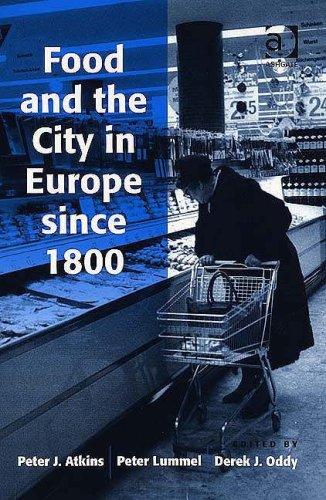 Cover for Food and the City in Europe since 1800