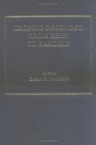 Cover for Troping Oroonoko from Behn to Bandele