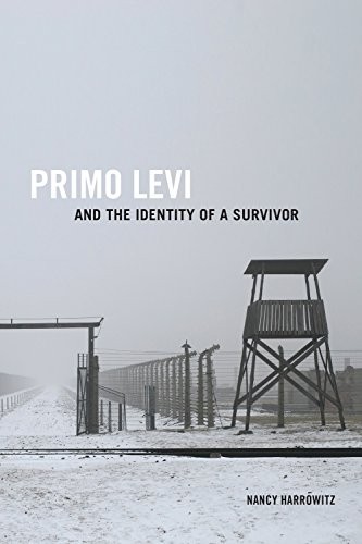 Cover for Primo Levi and the Identity of a Survivor