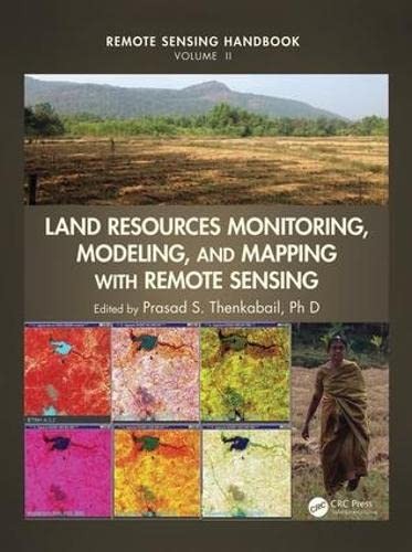 Cover for Land Resources Monitoring, Modeling, and Mapping with Remote Sensing