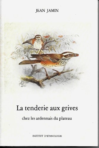 Cover for La tenderie aux grives