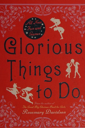 Cover for Glorious things to do