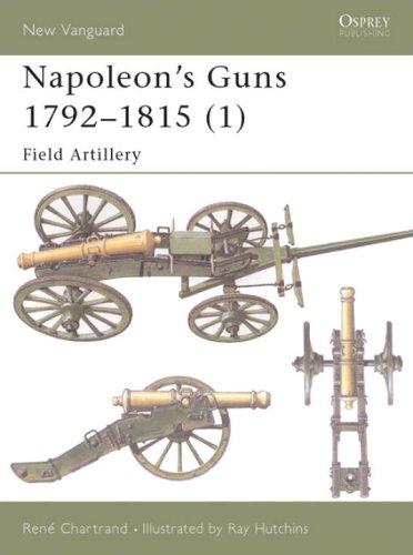 Cover for Napoleon's Guns 1792-1815 (1): Field Artillery